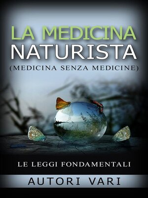 cover image of La Medicina Naturista--Le Leggi fondamentali